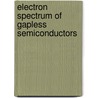 Electron Spectrum of Gapless Semiconductors by J. Tsidilkovski
