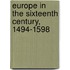 Europe in the Sixteenth Century, 1494-1598