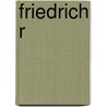 Friedrich R door Franz Kern