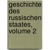 Geschichte Des Russischen Staates, Volume 2 door Ernst Herrmann