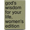 God's Wisdom For Your Life, Women's Edition door Donna K. Maltese