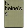 H. Heine's s by Godfried Becker