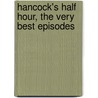 Hancock's Half Hour, The Very Best Episodes by Tony Hancock