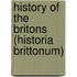 History Of The Britons (Historia Brittonum)