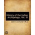 History Of The Indian Archipelago, Vol. Iii