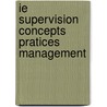 Ie Supervision Concepts Pratices Management door Leonard