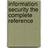 Information Security The Complete Reference