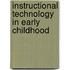 Instructional Technology in Early Childhood