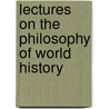 Lectures On The Philosophy Of World History door Hegel Georg Wilhelm Friedrich