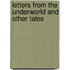 Letters From The Underworld And Other Tales