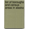 List of Boroughs and Census Areas in Alaska door Ronald Cohn