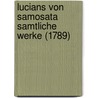 Lucians Von Samosata Samtliche Werke (1789) door Christoph Martin Wieland
