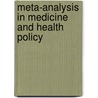 Meta-analysis in Medicine and Health Policy by Huston C. Passerello