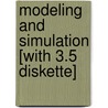 Modeling And Simulation [With 3.5 Diskette] by Hartmut Bossel