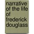 Narrative of the Life of Frederick Douglass