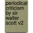 Periodical Criticism by Sir Walter Scott V2
