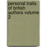 Personal Traits of British Authors Volume 2 door Edward Tuckerman Mason