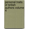 Personal Traits of British Authors Volume 4 door Edward Tuckerman Mason