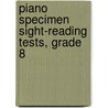 Piano Specimen Sight-Reading Tests, Grade 8 door Abrsm