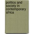 Politics and Society in Contemporary Africa