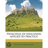 Principles of Education Applied to Practice