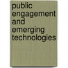 Public Engagement and Emerging Technologies door Kieran O'Doherty