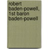 Robert Baden-Powell, 1st Baron Baden-Powell door Ronald Cohn