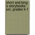 Short and Long O Storybooks Set, Grades K-1