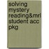Solving Mystery Reading&mrl Student Acc Pkg