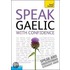 Teach Yourself Speak Gaelic with Confidence