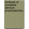 Textbook of Complete Denture Prosthodontics door Zakir Hussain