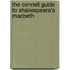 The Connell Guide to Shakespeare's  Macbeth