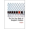 The First Four Books Of Xenophon's Anabasis door Xenophon