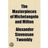The Masterpieces of Michelangelo and Milton