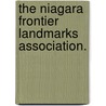 The Niagara Frontier Landmarks Association. door George Douglas Emerson