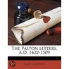 The Paston Letters, A.D. 1422-1509 Volume 5 door James Gairdner