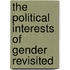 The Political Interests of Gender Revisited