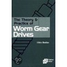The Theory And Practice Of Worm Gear Drives door Il�S. Dud�s