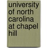 University of North Carolina at Chapel Hill door Ronald Cohn