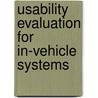 Usability Evaluation for In-Vehicle Systems door Neville A. Stanton