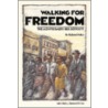 Walking for Freedom: Montgomery Bus Boycott door Richard Kelso