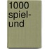1000 Spiel- und 