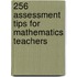256 Assessment Tips For Mathematics Teachers