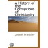A History Of The Corruptions Of Christianity