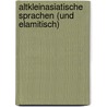 Altkleinasiatische Sprachen (Und Elamitisch) door J. Friedrich