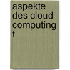 Aspekte des Cloud Computing f by René Rinner