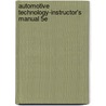 Automotive Technology-Instructor's Manual 5E door Erjavec