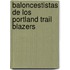 Baloncestistas de Los Portland Trail Blazers
