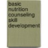 Basic Nutrition Counseling Skill Development
