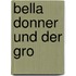 Bella Donner und der gro
